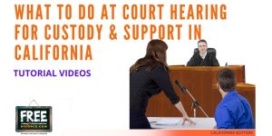 Video #56 - Contested Divorce PART 6 (Attending the FL-300 Court Hearing)