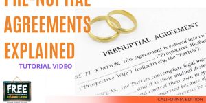 Video #75 Pre-Nuptial Agreements Explained